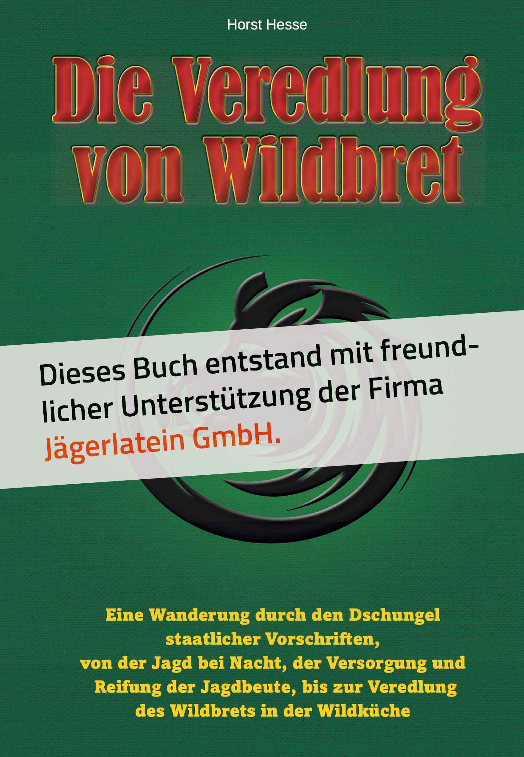 Die Veredelung von Wildbret